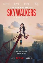 Watch Skywalkers: A Love Story Megavideo