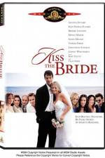 Watch Kiss the Bride Megavideo