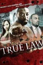 Watch True Law Megavideo