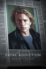 Watch Fatal Addiction: Heath Ledger Megavideo