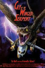 Watch Cry of the Winged Serpent Megavideo