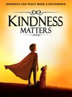 Watch Kindness Matters Megavideo