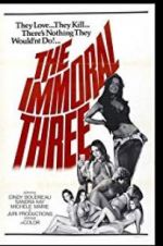Watch The Immoral Three Megavideo