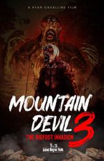 Watch Mountain Devil 3: The Bigfoot Invasion 1channel