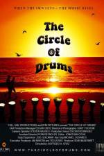 Watch The Circle of Drums Megavideo