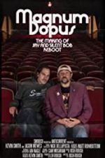 Watch Magnum Dopus: The Making of Jay and Silent Bob Reboot Megavideo