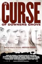 Watch The Curse of Downers Grove Megavideo