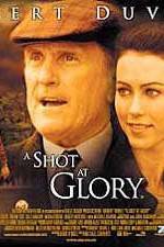 Watch A Shot at Glory Megavideo