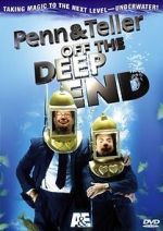 Watch Penn & Teller: Off the Deep End Megavideo