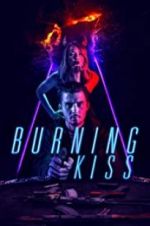 Watch Burning Kiss Megavideo