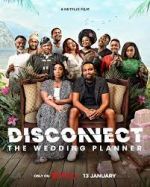 Watch Disconnect: The Wedding Planner Megavideo