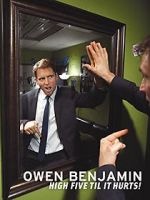 Watch Owen Benjamin: High Five Til It Hurts Megavideo