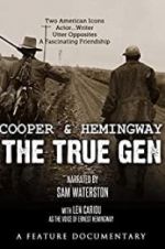 Watch Cooper and Hemingway: The True Gen Megavideo