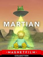 Watch Martian (Short 2015) Megavideo