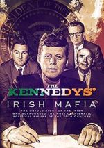 Watch The Kennedys\' Irish Mafia Megavideo