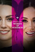 Watch Meghan & Kate: Women of Windsor Megavideo