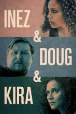 Watch Inez & Doug & Kira Megavideo