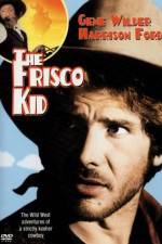 Watch The Frisco Kid Megavideo