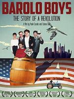 Watch Barolo Boys. The Story of a Revolution Megavideo