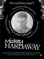 Watch Mickey Hardaway Megavideo