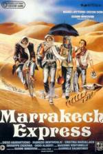 Watch Marrakech Express Megavideo