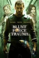 Watch Blunt Force Trauma Megavideo