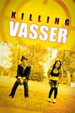 Watch Killing Vasser Megavideo