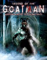 Watch Legend of the Goatman: Horrifying Monsters, Cryptids and Ghosts Megavideo