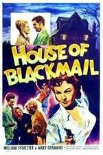 Watch House of Blackmail Megavideo