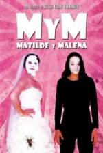 Watch M y M: Matilde y Malena Megavideo