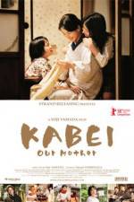 Watch Kabei - Our Mother Megavideo