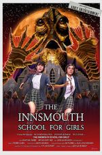 Watch The Innsmouth School for Girls Zumvo