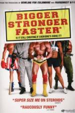 Watch Bigger Stronger Faster* Megavideo