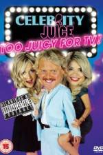 Watch Celebrity Juice - Too Juicy For TV Megavideo