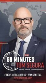 Watch 69 Minutes with Tom Segura (TV Special 2023) Megavideo