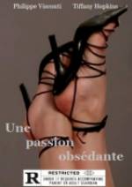 Watch Une passion obsdante Megavideo