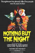 Watch Nothing But the Night Megavideo