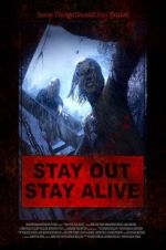 Watch Stay Out Stay Alive Megavideo