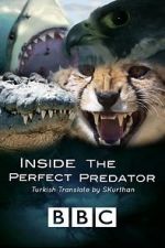 Watch Inside the Perfect Predator Megavideo