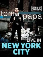Watch Tom Papa: Live in New York City Megavideo