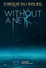 Watch Cirque du Soleil: Without a Net Megavideo