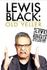 Watch Lewis Black: Old Yeller - Live at the Borgata Megavideo