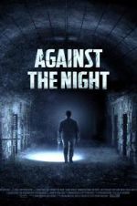 Watch Against the Night Megavideo