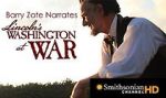 Watch Lincoln\'s Washington at War Megavideo