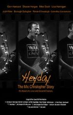 Watch Heyday - The Mic Christopher Story Megavideo