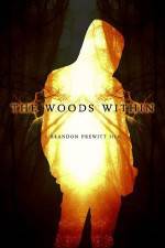 Watch The Woods Within Megavideo