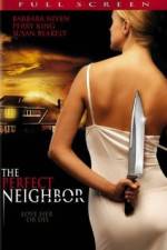 Watch The Perfect Neighbor Megavideo