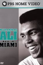 Watch Muhammad Ali Made in Miami Megavideo