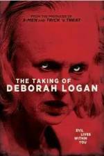 Watch The Taking of Deborah Logan Megavideo