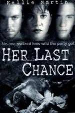 Watch Her Last Chance Megavideo